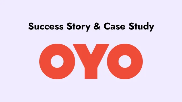 Success Story Of OYO: How It Started?